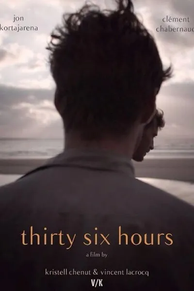 Thirty-Six Hours
