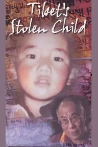 Tibet's Stolen Child