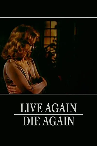 Live Again, Die Again