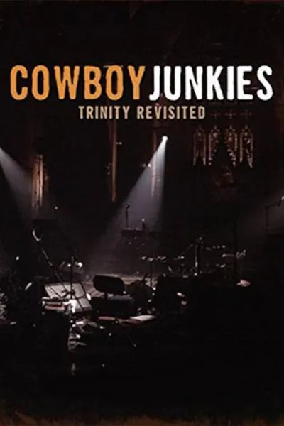 Cowboy Junkies: Trinity Revisited