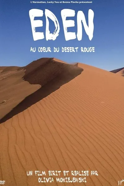 Eden – In the heart of the red desert