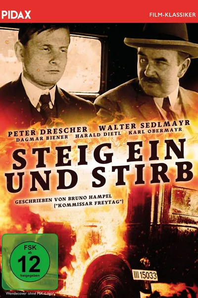 Steig ein und stirb
