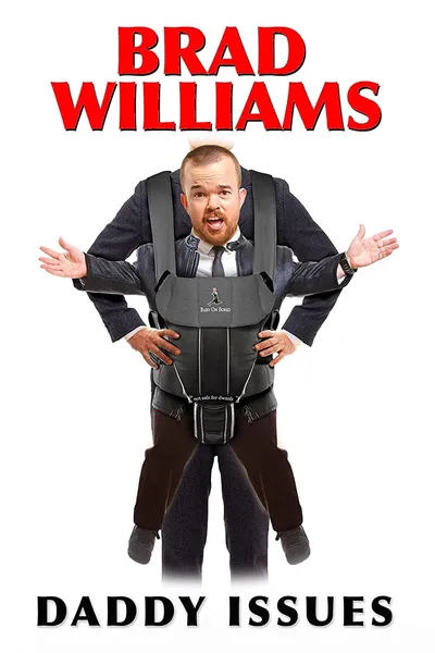 Brad Williams: Daddy Issues