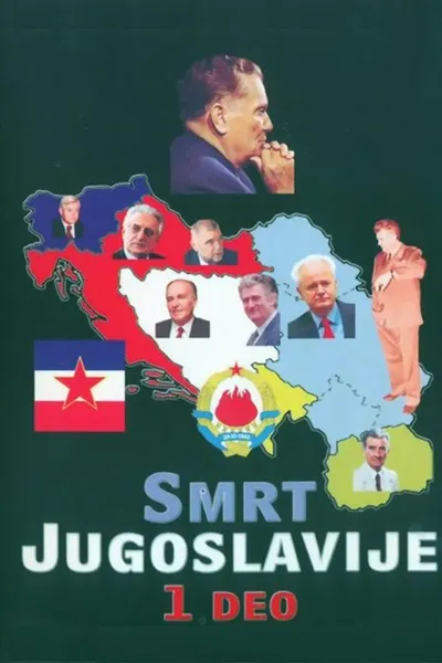 The Death of Yugoslavia