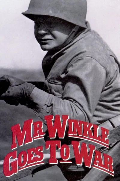 Mr. Winkle Goes to War