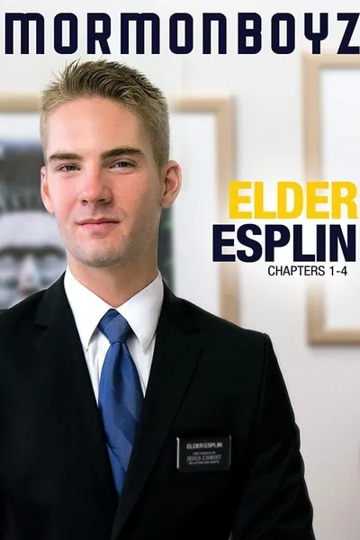 Elder Esplin: Chapters 1-4