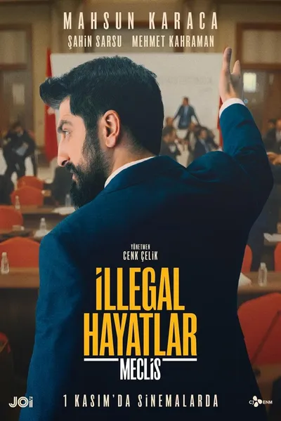 İllegal Hayatlar: Meclis