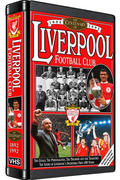 Liverpool F.C. - The Official Centenary History 1892-1992