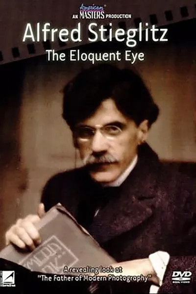 Alfred Stieglitz: The Eloquent Eye