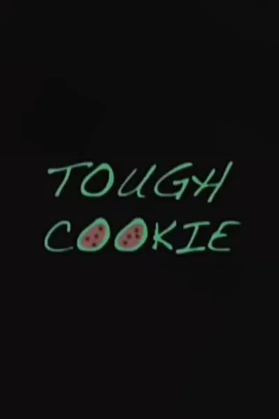 Tough Cookie