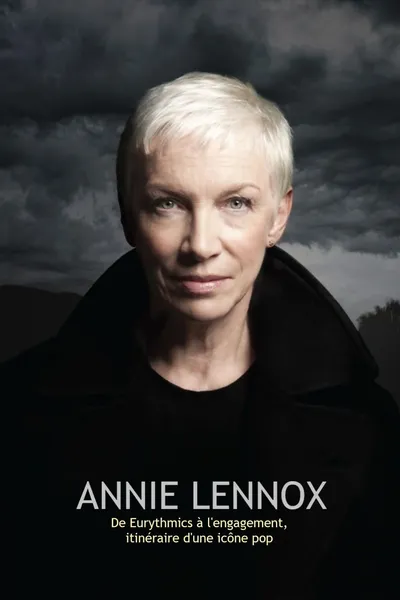 Annie Lennox : De Eurythmics à l'engagement, itinéraire d'une icône pop