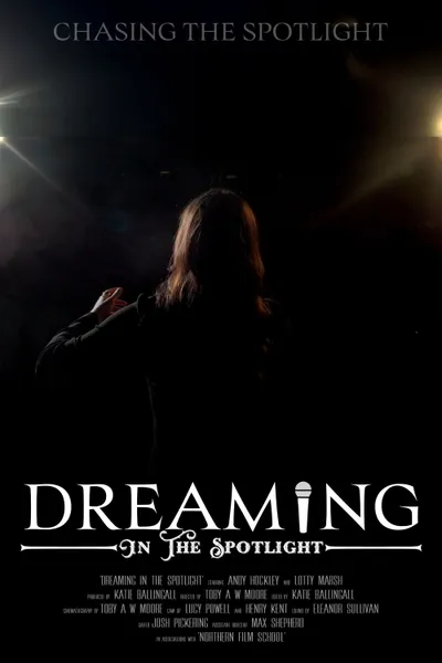 Dreaming In The Spotlight
