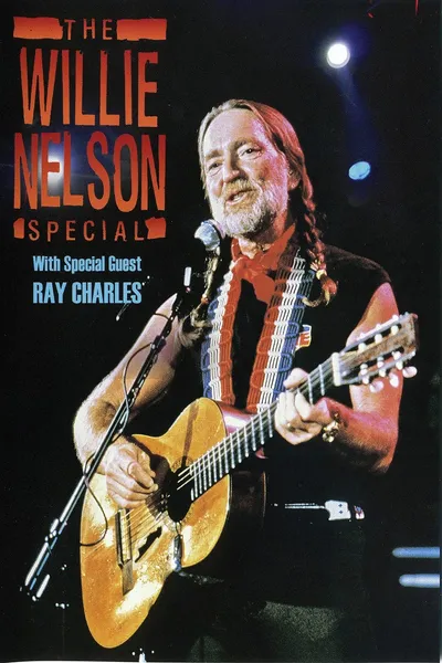 The Willie Nelson Special - With Special Guest Ray Charles
