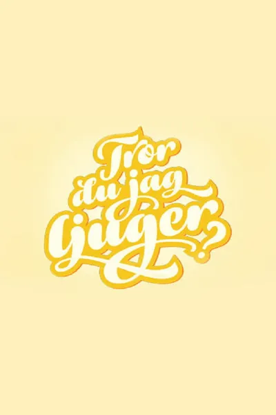 Tror du jag ljuger?