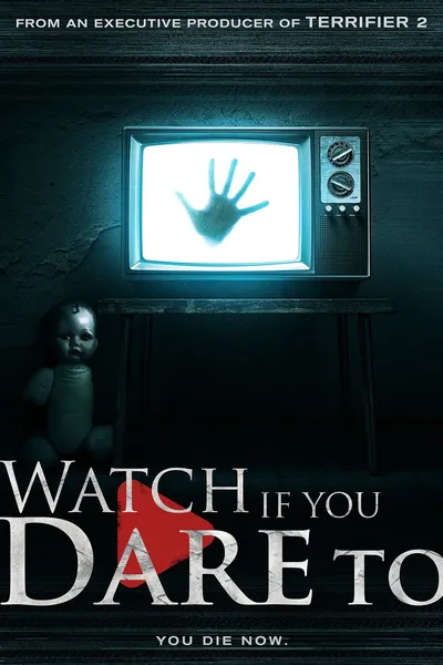 Watch If You Dare To