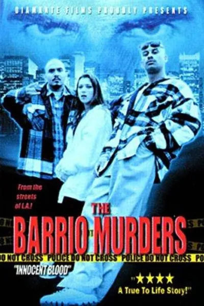 The Barrio Murders