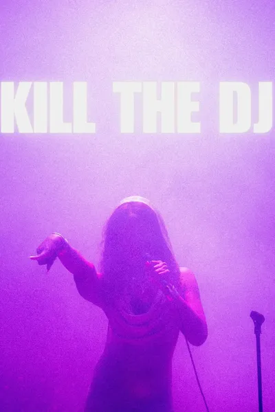 Kill The DJ