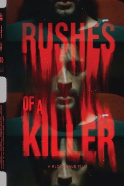 Rushes of a Killer