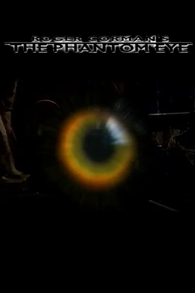 The Phantom Eye