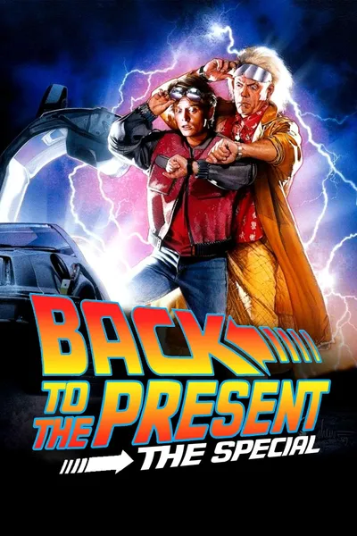 Back To the Present: The Special