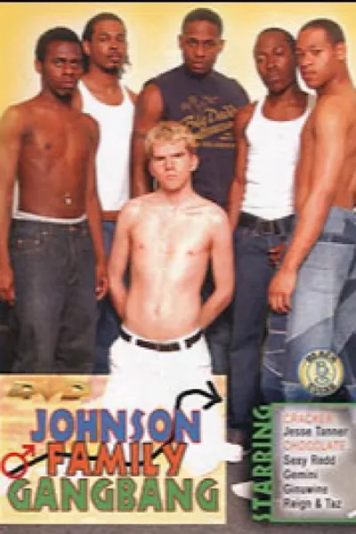 Johnson Family Gangbang
