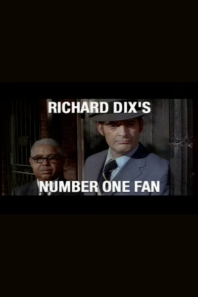 Richard Dix's Number One Fan