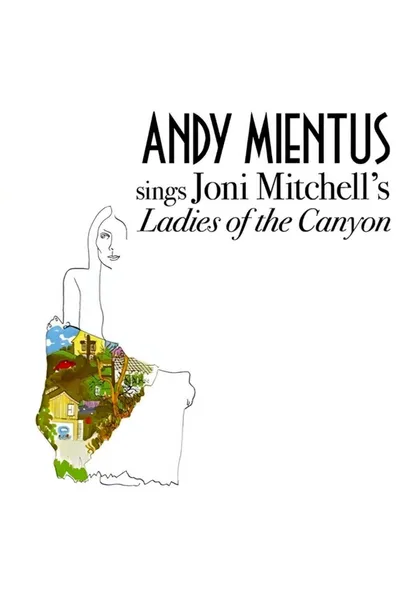 Andy Mientus sings Joni Mitchell’s Ladies of the Canyon