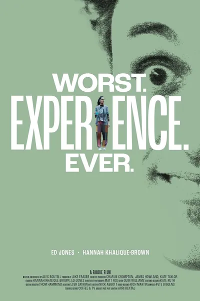 Worst. Experience. Ever.
