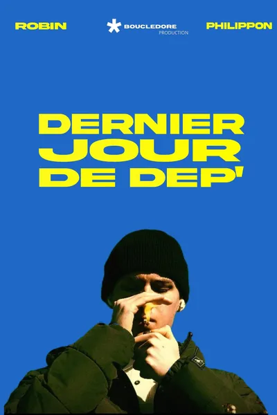 Dernier jour de dep'