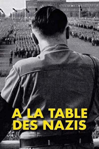 À la table des Nazis