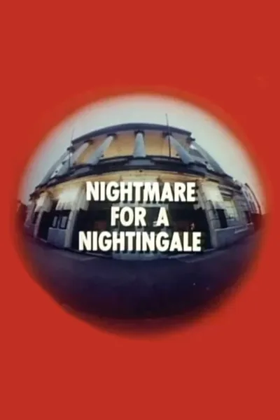 Nightmare for a Nightingale