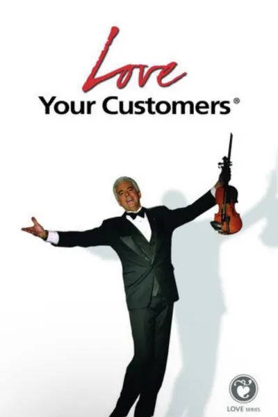 Love Your Customers