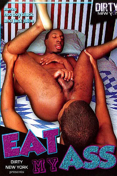 Eat My Ass