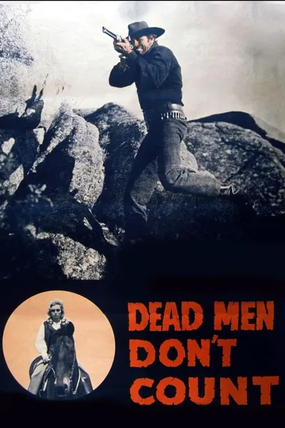 Dead Men Don't Count