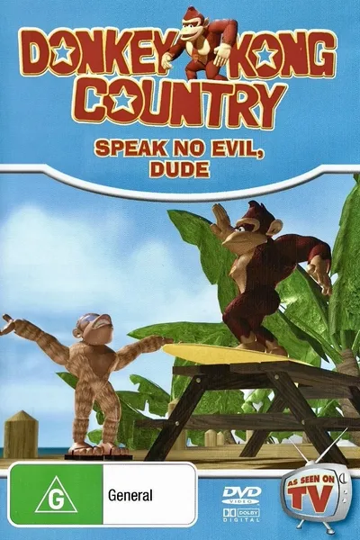 Donkey Kong Country: Speak No Evil, Dude