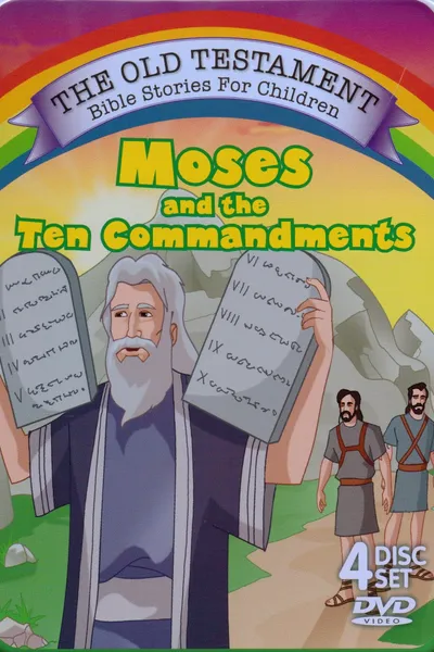 The Old Testament Bible Stories for Children - Moses and the Ten Commandments