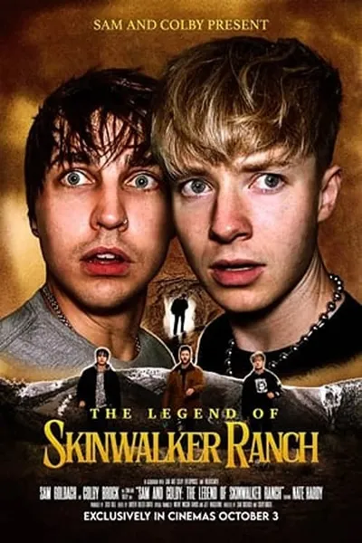 Sam and Colby: The Legend of Skinwalker Ranch