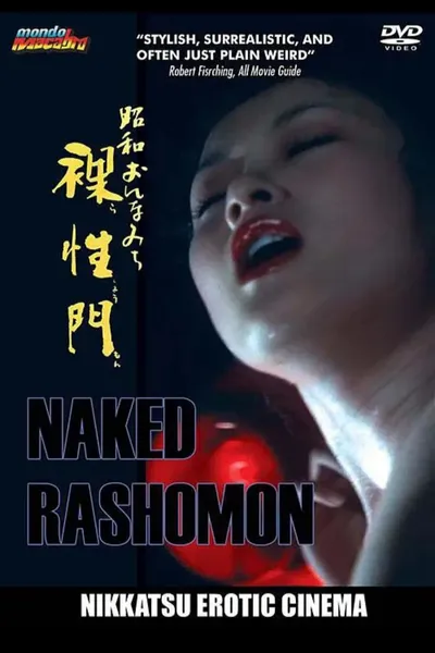 Naked Rashomon