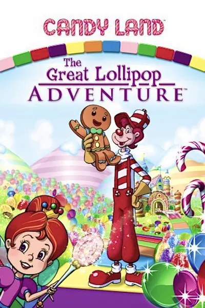 Candy Land: The Great Lollipop Adventure