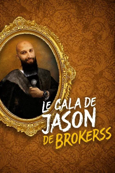 Le Gala de Jason Brokerss
