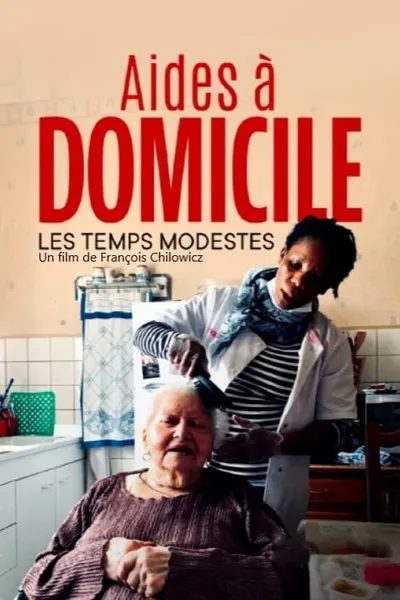 Aides à domicile, les temps modestes