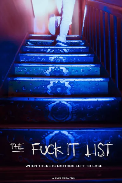 The Fuck It List
