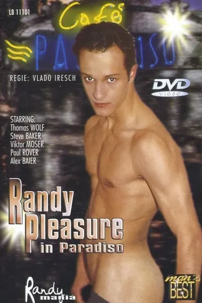 Randy Pleasure in Paradiso