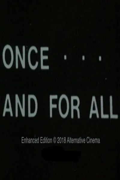 Once... and for All