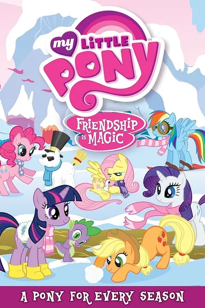 My Little Pony: Friendship Is Magic: A Pony for Every Season