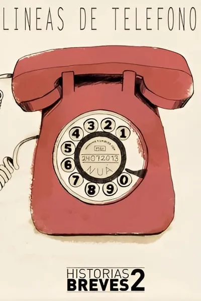 Historias Breves II: Telephones Lines