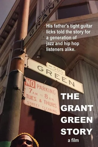 The Grant Green Story