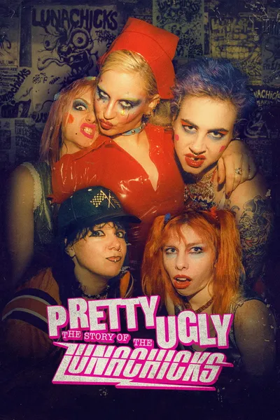 Pretty Ugly: The Story of the Lunachicks