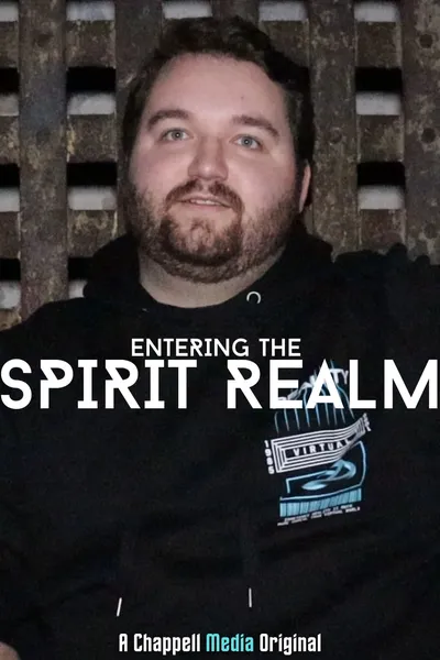 Entering the Spirit Realm