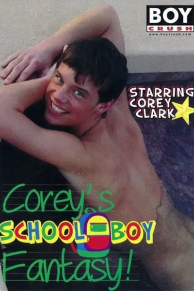 Corey's Schoolboy Fantasy